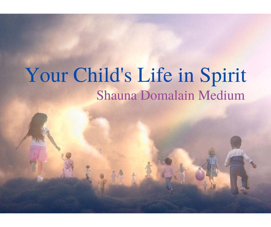 Your child's life in spirit free webinar by Shauna Domailan medium Calgary